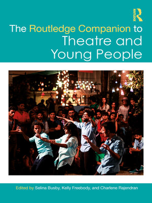 cover image of The Routledge Companion to Theatre and Young People